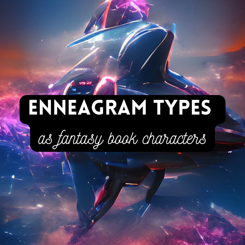 Enneagram Types as fantasy&nbsp;characters