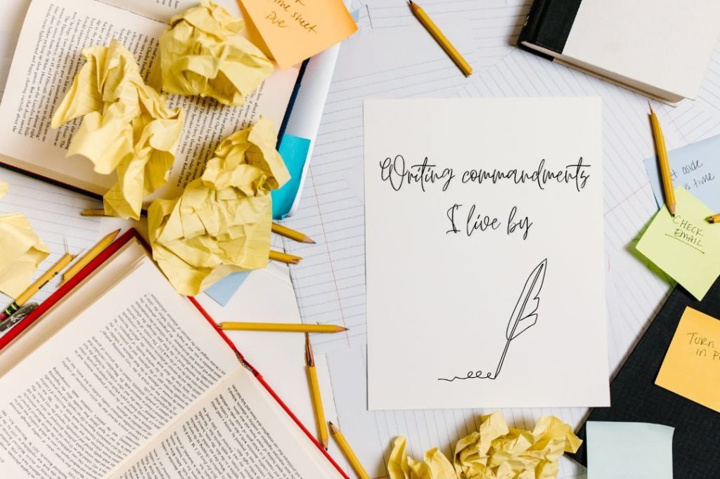 Writing Commandments I Live&nbsp;By